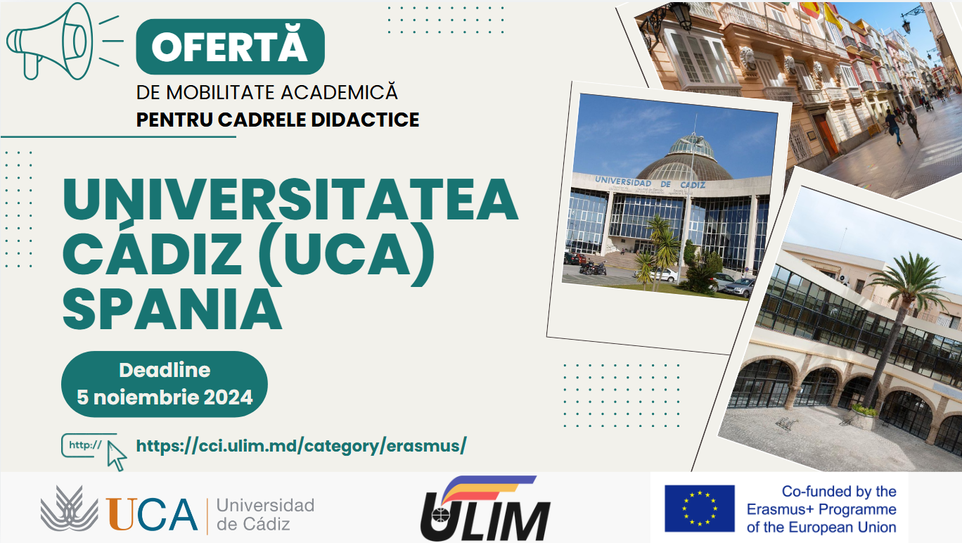 Ofertă de mobilitate academică pentru personalul academinc ULIM – Universitatea Cadiz din Spania!