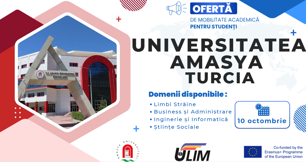 Ofertă de mobilitate academică pentru studenții ULIM – Universitatea Amasya, Turcia
